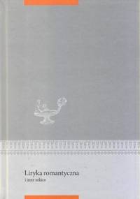 Liryka romantyczna i inne szkice - Bernadetta Kuczera-Chachulska