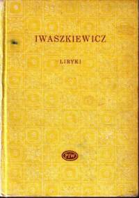 Liryki - Jarosław Iwaszkiewicz