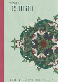 Liryki najpiękniejsze - Bolesław Leśmian