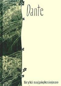 Liryki najpiękniejsze - Dante Alighieri
