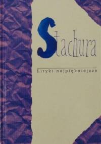 Liryki najpiękniejsze - Edward Stachura