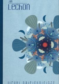 Liryki najpiękniejsze. Jan Lechoń. - Jan Lechoń