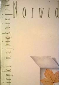 Liryki najpiękniejsze. Norwid - Cyprian Kamil Norwid