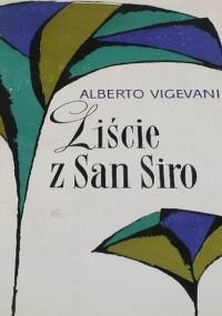 Liście z San Siro - Alberto Vigevani