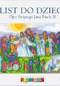 List do Dzieci Ojca świętego Jana Pawła II - Jan Paweł II