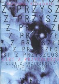 List z przyszłości - Bartłomiej Michałowski