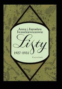 Listy 1927-1931 t. II - Jarosław Iwaszkiewicz, Anna Iwaszkiewicz