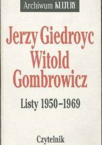 Listy 1950-1969 - Witold Gombrowicz, Jerzy Giedroyc