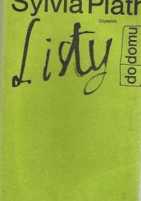 Listy do domu - Sylvia Plath