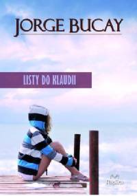 Listy do Klaudii - Jorge Bucay