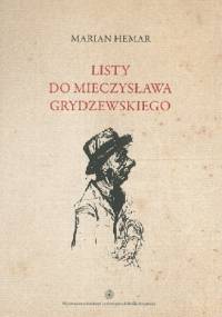 Listy do Mieczysława Grydzewskiego - Marian Hemar