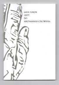 Listy do Nieznanego Człowieka - Jakub Pańków
