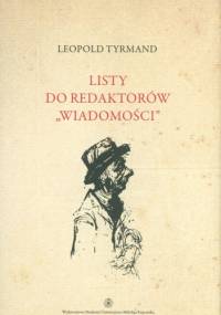 Listy do redaktorów Wiadomości - Leopold Tyrmand