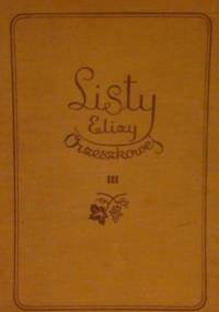 Listy Elizy Orzeszkowej - Eliza Orzeszkowa