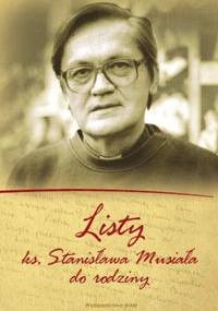 Listy ks. Stanisława Musiała do rodziny - Stanisław Musiał