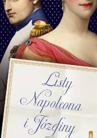Listy Napoleona i Józefiny - Napoleon Bonaparte