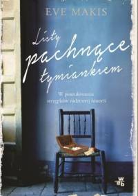 Listy pachnące tymiankiem - Eve Makis