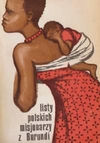 Listy polskich misjonarzy z Burundi - Czesław Gil OCD