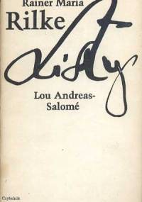 Listy - Rainer Maria Rilke, Lou Andreas-Salomé