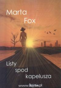 Listy spod kapelusza - Marta Fox