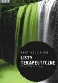 Listy terapeutyczne. Znaleźć to, co działa - Bert Hellinger