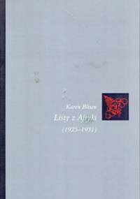 Listy z Afryki (1925-1931) - Karen Blixen