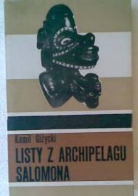 Listy z Archipelagu Salomona - Kamil Giżycki