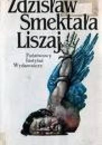 Liszaj - Zdzisław Smektała