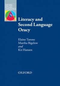 Literacy and Second Language Oracy - Oxford Applied Linguistics