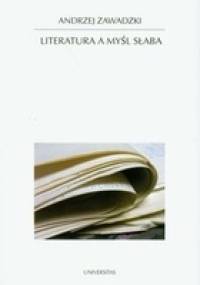 Literatura a myśl słaba - Andrzej Zawadzki