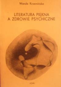 Literatura piękna a zdrowie psychiczne - Wanda Krzemińska