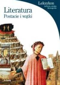 Literatura: postacie i wątki - Francesca Pellegrino, Federico Poletti