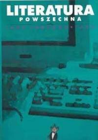 Literatura powszechna według Jana Tomkowskiego - Jan Tomkowski