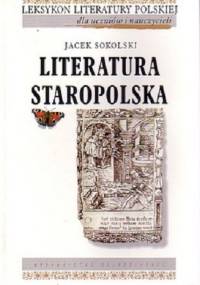 Literatura staropolska - Jacek Sokolski