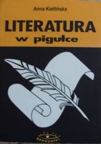 Literatura w pigułce - Anna Kietlińska