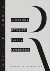 "Literatury mniejsze" Europy romańskiej