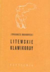 Litewskie klawikordy - Johannes Bobrowski