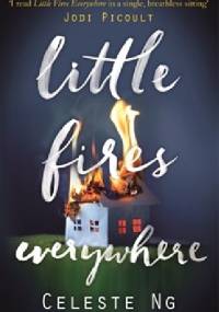 Little Fires Everywhere - Celeste Ng