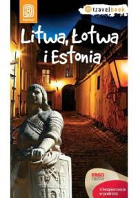 Litwa, Łotwa i Estonia. Travelbook. Wydanie 1