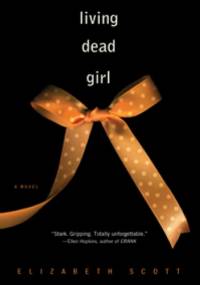 Living Dead Girl - Elisabeth Scott