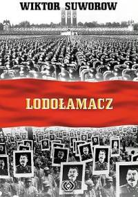 Lodołamacz - Wiktor Suworow