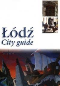 Łódź. City guide - Ryszard Bonisławski, Dawid Lasociński