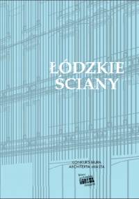 Łódzkie Ściany - praca zbiorowa
