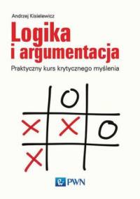 Logika i argumentacja - Andrzej Kisielewicz