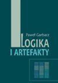 Logika i artefakty - Paweł Garbacz