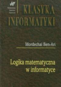 Logika matematyczna w informatyce - Mordechai Ben-Ari