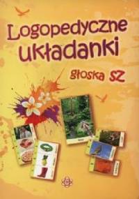 Logopedyczne układanki głoska sz - Małgorzata Hinz