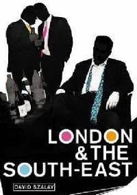 London and the South-East - David Szalay