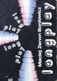 Longplay - Maciej Zenon Bordowicz