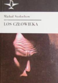 Los człowieka - Michaił Szołochow